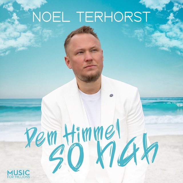 Noel Terhorst – Noel Terhorst - Dem Himmel so nah
