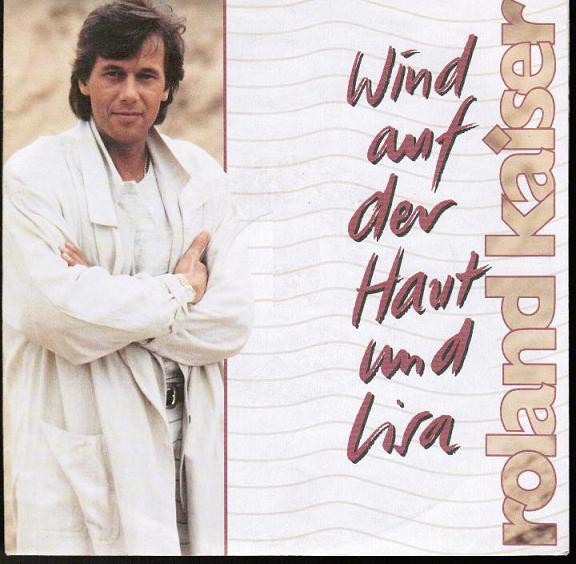 Roland Kaiser - Wind auf der Haut und Lisa – Roland Kaiser - Wind auf der Haut und Lisa